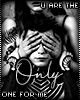 ONLY ONE