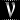 |V|