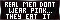 REAL MEN