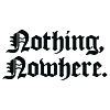 Nothing, nowhere <3