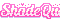 Shade Queen Pink 1