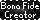 Bona Fide Creator