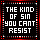 Resist Me? Not.