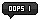 Oops I Glitched. . .