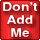 38RB - Do not Add Me