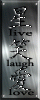 Live, Laugh, Love