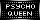 Psycho Queen