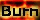 Burn