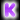 Alphabet Badge ~K~