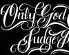 Only God Can Judge Me