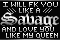 Savage For You