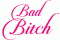 Bad Bitch