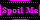Spoil_Me