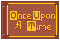 Once Upon a Time