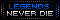 Legends Never Die
