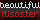 Beautiful Disaster